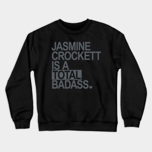 Jasmine Crockett is a total badass - gray box Crewneck Sweatshirt